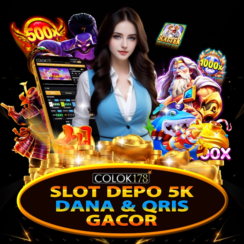 COLOK178: Situs Slot Depo 5k Gampang Menang Deposit 5000 Atau 5 Ribu Gacor Via Qris