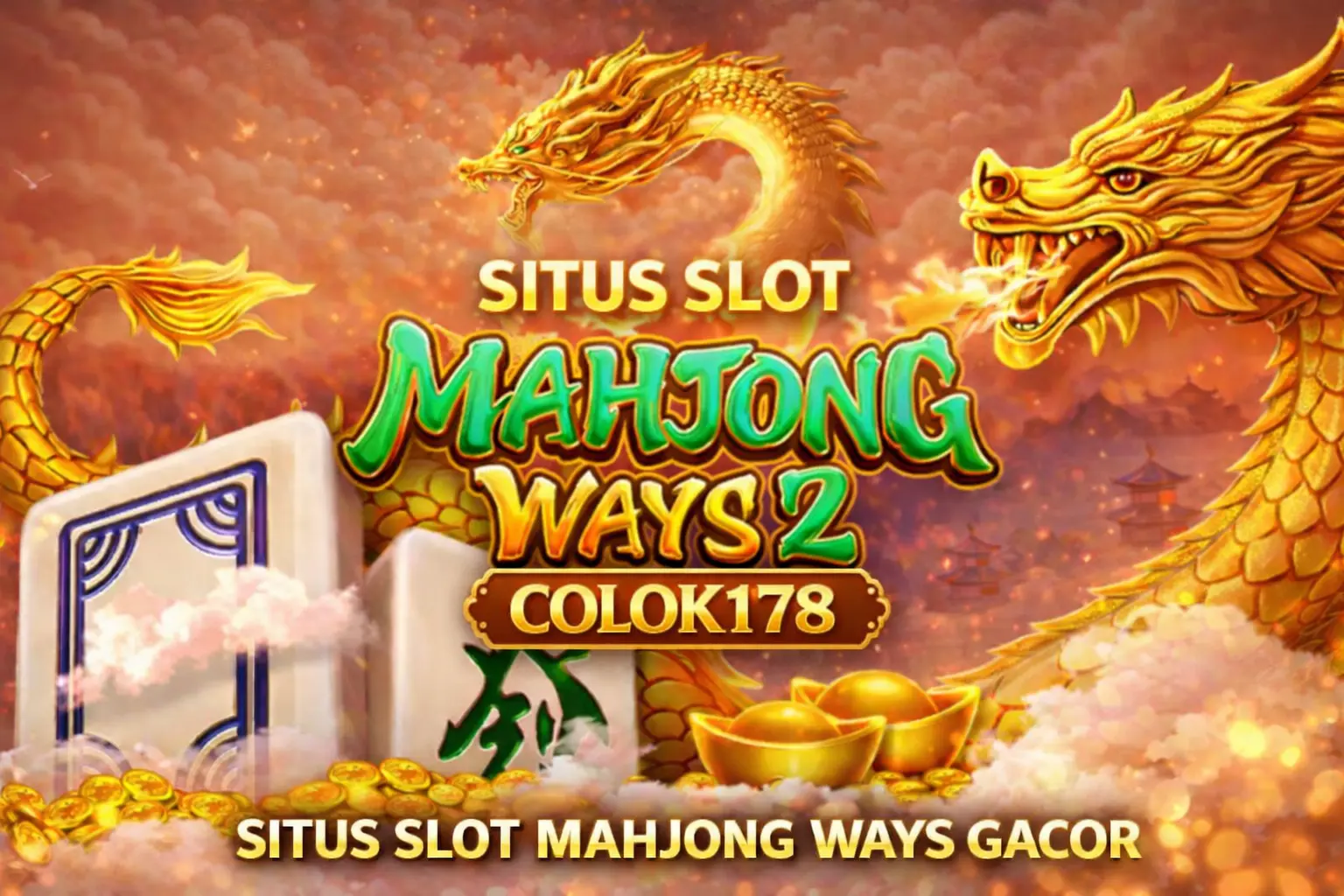 Mahjong Slot ♨️ Link Situs Slot Mahjong Ways 2 & Slot Gacor Jackpot Scatter Hitam, Contact Us Sekarang!